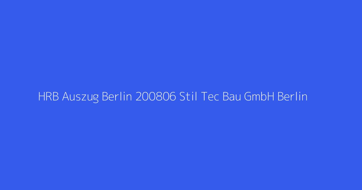HRB Auszug Berlin 200806 Stil Tec Bau GmbH Berlin